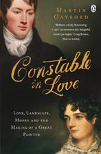 Constable In Love 9780141031965 Martin Gayford, Verzenden, Zo goed als nieuw, Martin Gayford