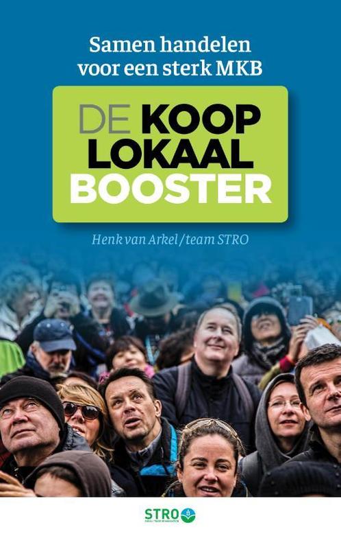 De Koop-Lokaal-Booster 9789062240678 Henk van Arkel, Boeken, Literatuur, Zo goed als nieuw, Verzenden