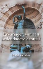 Ervaringen Van Een Hedendaagse Exorcist 9789025958442, Boeken, Esoterie en Spiritualiteit, Gelezen, Roelof Tichelaar, Verzenden