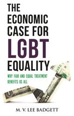 9780807002926 The Economic Case for LGBT Equality, Verzenden, Nieuw, M.V. Lee Badgett
