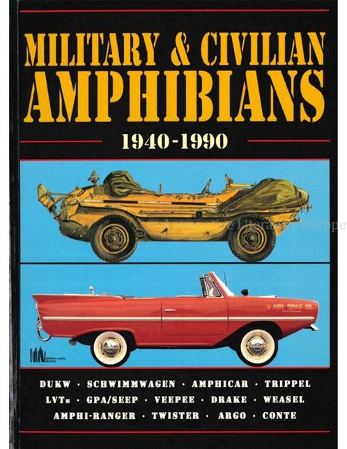 MILATARY AND CIVILIAN AMPHIBIANS 1940 - 1990 (BROOKLANDS), Boeken, Auto's | Boeken