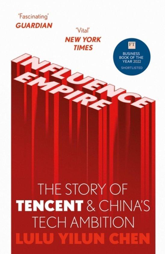 Influence Empire: The Story of Tencent and Chinas Tech, Boeken, Taal | Engels, Gelezen, Verzenden