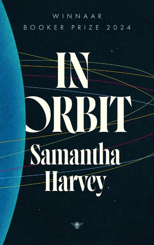 In orbit (9789403135625, Samantha Harvey) (Samantha Harvey), Boeken, Romans, Nieuw, Verzenden