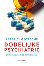 Dodelijke psychiatrie en stelselmatige ontkenning, Gelezen, Peter C. Gotzsche, Verzenden
