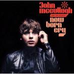 cd - John Mccullagh And The Escorts - New Born Cry, Zo goed als nieuw, Verzenden