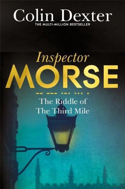 The Riddle of the Third Mile 9781447299219 Colin Dexter, Boeken, Overige Boeken, Zo goed als nieuw, Verzenden