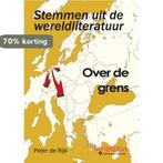 Stemmen uit de wereldliteratuur 9789062659173 Peter de Rijk, Verzenden, Gelezen, Peter de Rijk