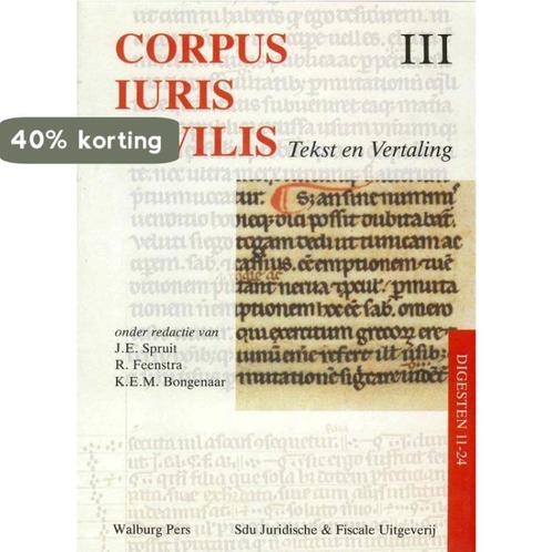 Corpus Iuris Civilis III Digesten 11-24 9789060119426, Boeken, Wetenschap, Zo goed als nieuw, Verzenden