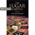 The Sugar Casino 9781516854592 Jonathan Charles Kingsman, Verzenden, Zo goed als nieuw, Jonathan Charles Kingsman