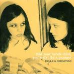 cd - Belle &amp; Sebastian - Fold Your Hands Child, You W..., Verzenden, Zo goed als nieuw