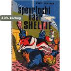 Speurtocht naar Sheltie 9789060150771 Prins, Verzenden, Gelezen, Prins