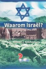 Waarom Israël? 9789085200758 Willem J.J. Glashouwer, Gelezen, Willem J.J. Glashouwer, Verzenden