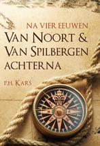 Na vier eeuwen Van Noort & Van Spilbergen achterna Piet Kars, Verzenden, Gelezen, Piet Kars