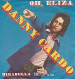 vinyl single 7 inch - Danny Cardo - Oh, Eliza, Verzenden, Zo goed als nieuw