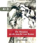 De Messias en de macht van Rome 9789492183248 Paul De Witte, Boeken, Verzenden, Zo goed als nieuw, Paul De Witte