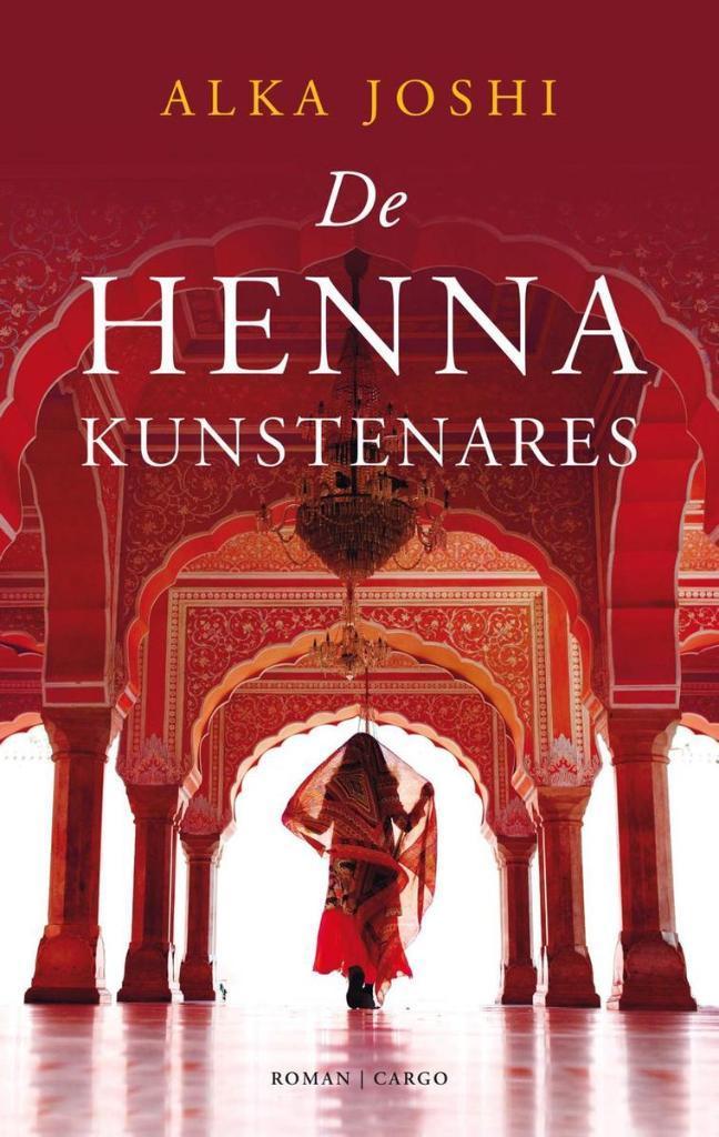 De henna-kunstenares - Alka Joshi - 9789403132815, Boeken, Literatuur, Wereld overig, Nieuw, Verzenden