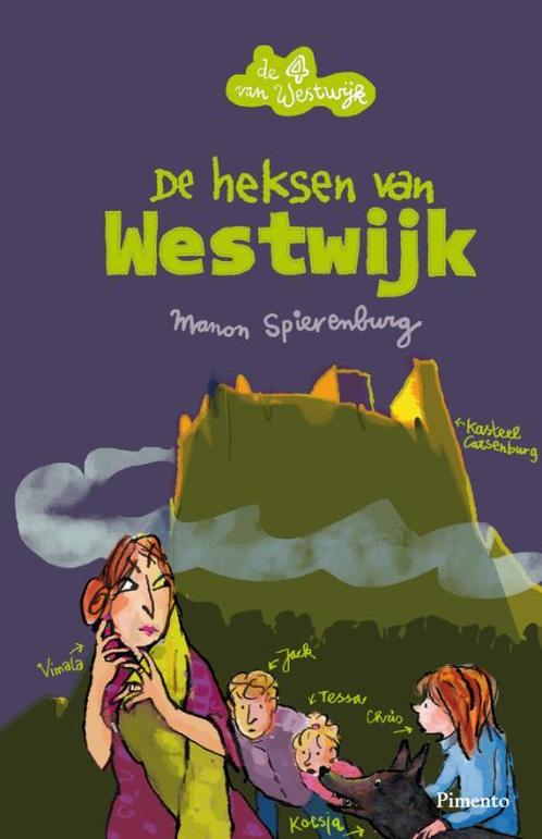 De heksen van Westwijk / De 4 van Westwijk / 5 9789049924942, Boeken, Kinderboeken | Jeugd | onder 10 jaar, Zo goed als nieuw
