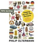 Keeping Up With The Germans 9780571240173 Philip Oltermann, Boeken, Verzenden, Gelezen, Philip Oltermann