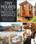 Tiny Houses Built with Recycled Materials: Inspiration for, Boeken, Verzenden, Nieuw