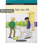 De bal van Dik 9789006623154 Kees van Baar, Boeken, Verzenden, Gelezen, Kees van Baar