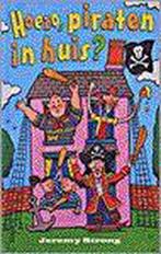 Hoezo, piraten in huis ? 9789024367740 Jeff Strong, Verzenden, Gelezen, Jeff Strong