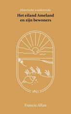 9789066595026 Het eiland Ameland en zijn bewoners, Boeken, Verzenden, Nieuw, Francis Allan
