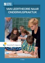 Van leertheorie naar onderwijspraktijk / Vast Boek, Boeken, Studieboeken en Cursussen, Verzenden, Zo goed als nieuw, Tjipke van der Veen