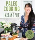 Paleo cooking with your instant pot by Jennifer Robins, Gelezen, Jennifer Robins, Verzenden