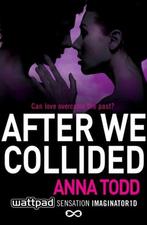 After We Collided 9781501104008 Anna Todd, Boeken, Taal | Engels, Verzenden, Gelezen, Anna Todd