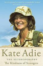 The Autobiography 9780755310739 Kate Adie, Verzenden, Gelezen, Kate Adie