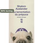 Lamentation Du Prepuce 9782264048356 Shalom Auslander, Verzenden, Gelezen, Shalom Auslander