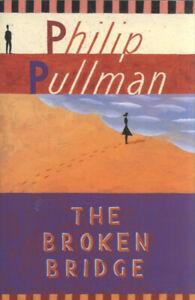 The broken bridge by Philip Pullman (Paperback), Boeken, Overige Boeken, Gelezen, Verzenden