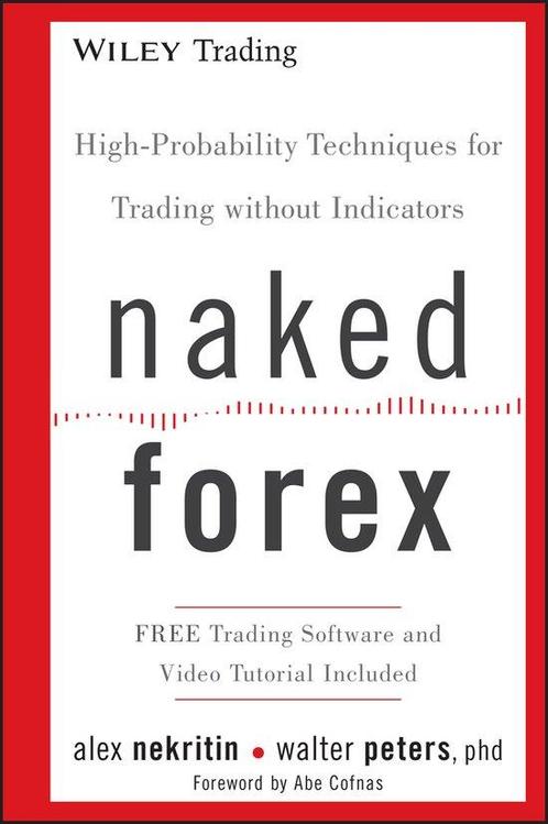 9781118114018 Naked Forex Alex Nekritin, Boeken, Economie, Management en Marketing, Nieuw, Verzenden