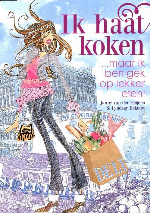 Ik haat koken 9789045203430 Janny van der Heijden, Boeken, Kookboeken, Gelezen, Verzenden