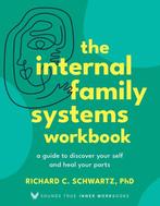 9781649633118 Sounds True Inner Workbooks-The Internal Fa..., Boeken, Verzenden, Nieuw, Richard Schwartz, Ph.D.
