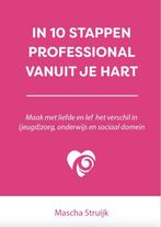 9789493277724 In 10 stappen - In 10 stappen professional ..., Verzenden, Zo goed als nieuw, Mascha Struijk