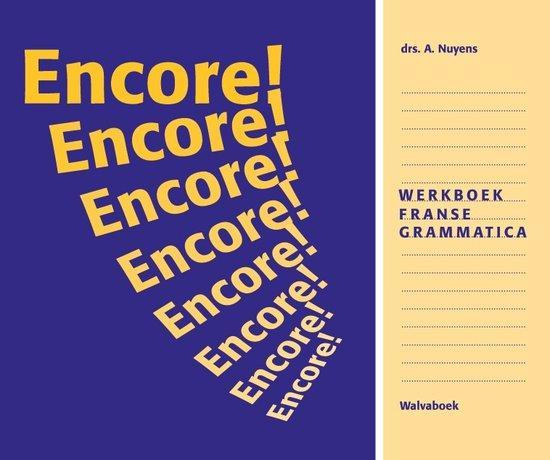 9789066753440 Encore! Franse grammatica Werkboek, Boeken, Schoolboeken, Nieuw, Verzenden