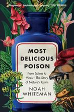 Most Delicious Poison 9780861548873 Noah Whiteman, Verzenden, Zo goed als nieuw, Noah Whiteman