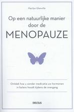 Op een natuurlijke manier door de menopauze 9789044731804, Boeken, Verzenden, Gelezen, Marilyn Glenville