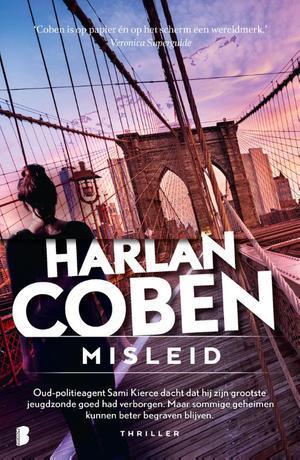 Misleid |  NIEUW | Coben, Harlan | 9789049203726, Boeken, Thrillers, Nieuw, Ophalen of Verzenden