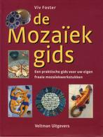 De mozaiekgids 9789059206304 V. Foster, Verzenden, Zo goed als nieuw, V. Foster