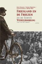 9789464626865 Friesland en de Friezen in de Eerste Wereld..., Boeken, Verzenden, Zo goed als nieuw, Kees Bangma