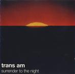 cd - Trans Am  - Surrender To The Night, Verzenden, Zo goed als nieuw
