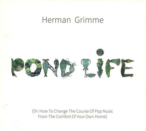 cd digi - Herman Grimme - Pond Life [Or: How To Change Th..., Cd's en Dvd's, Cd's | Pop, Zo goed als nieuw, Verzenden