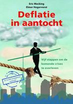Deflatie in aantocht 9789081502931 Elmer Hogervorst, Verzenden, Gelezen, Elmer Hogervorst