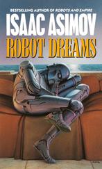 Robot Dreams 9780441731541 Isaac Asimov, Verzenden, Gelezen, Isaac Asimov