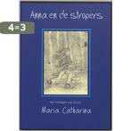 Anna En De Stropers 9789067281188 M. Catharina, Boeken, Verzenden, Gelezen, M. Catharina