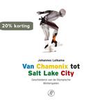 Van Chamonix Tot Salt Lake City 9789029563840 J. Lolkama, Verzenden, Gelezen, J. Lolkama