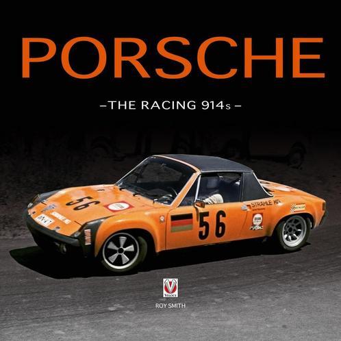 Porsche The Racing 914S, Boeken, Auto's | Boeken, Algemeen, Nieuw, Verzenden