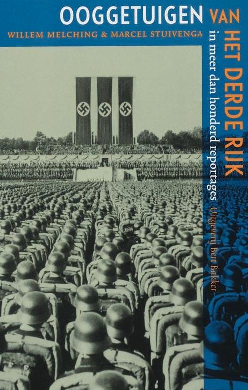 Ooggetuigen van het Derde Rijk 9789035129313, Boeken, Overige Boeken, Zo goed als nieuw, Verzenden